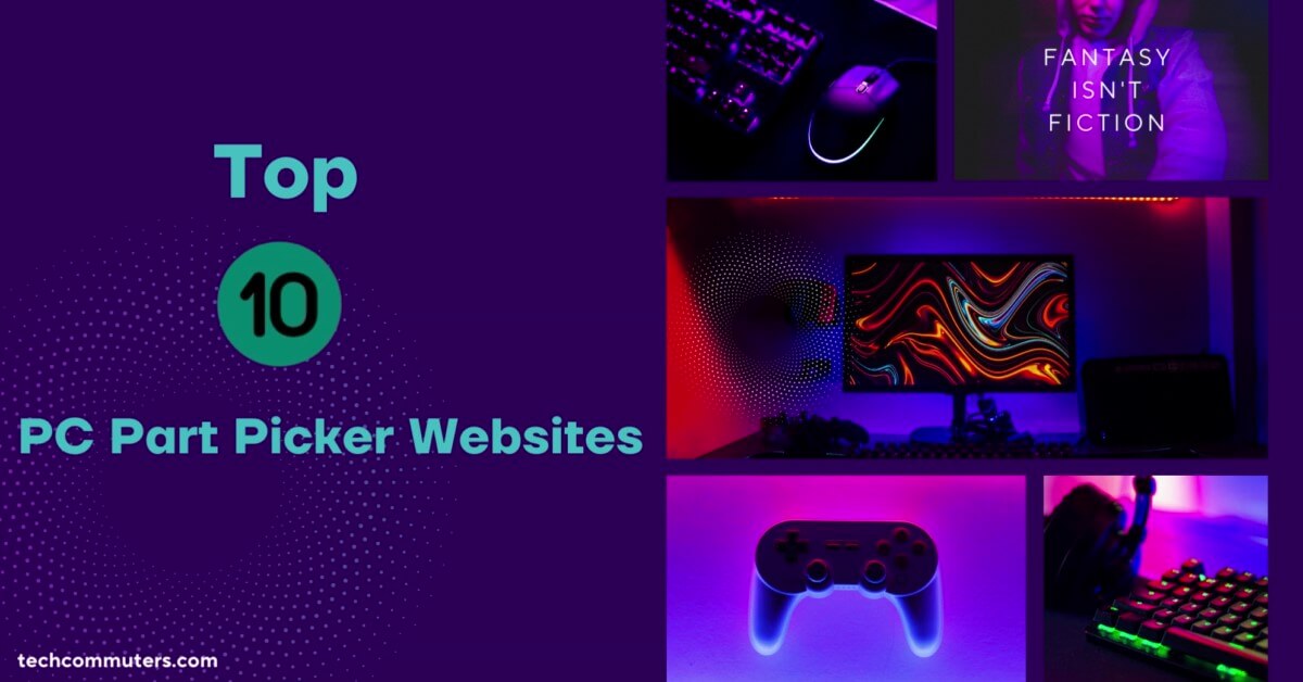 PC Part Picker Websites