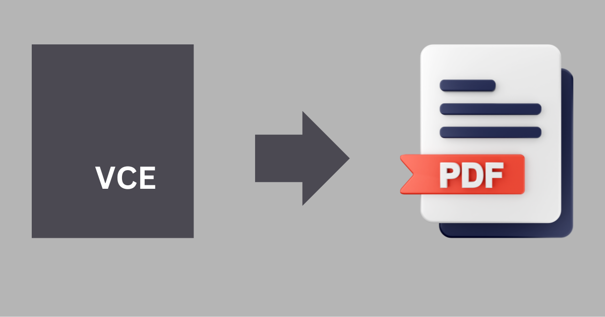 Best Software to Convert VCE to PDF Files