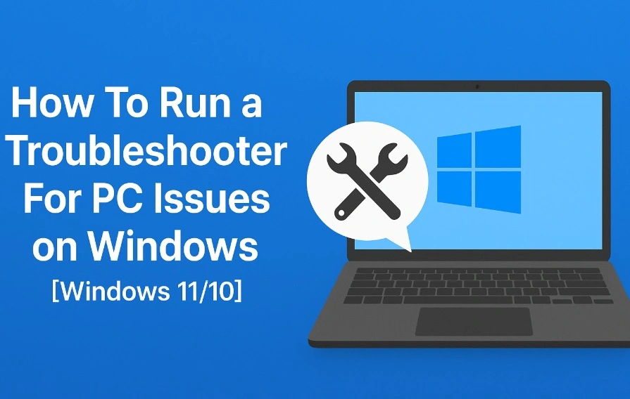 How To Run a Troubleshooter For PC Issues on Windows